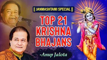 Top 21 Krishna Bhajans by Anup Jalota | Non Stop 21 Krishna Bhajan