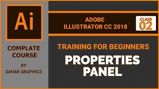 Adobe Illustrator Training - Class 02 - Properties Panel Hindi / Urdu