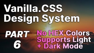 Vanilla.CSS Design System - No BlackBox Web Development - Part 6 screenshot 2