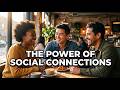 Developing Authentic Social Connections in the Modern World
