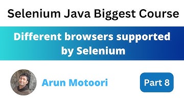Different browsers supported by Selenium (Selenium Java Biggest Course - Part 8)