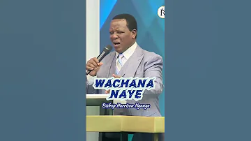 WACHANA NAYE Bishop Harrison Nganga Kenya Motivation Inspiration Tanzania Viralvideo Fyp 