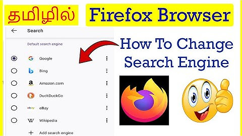 How to Change Default Search engine in Firefox Mobile Tamil | VividTech