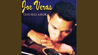 Video thumbnail of "Joe Veras - El Hombre de Tu Vida"