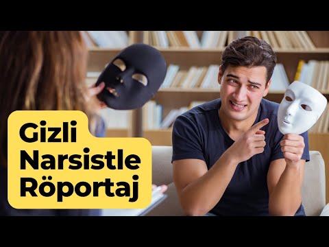 Gizli (Closed) Narsist ile Röportaj | Eşim Narsist Ne Yapmalıyım? | Narsist Olduğunu Nasıl Anlarım?