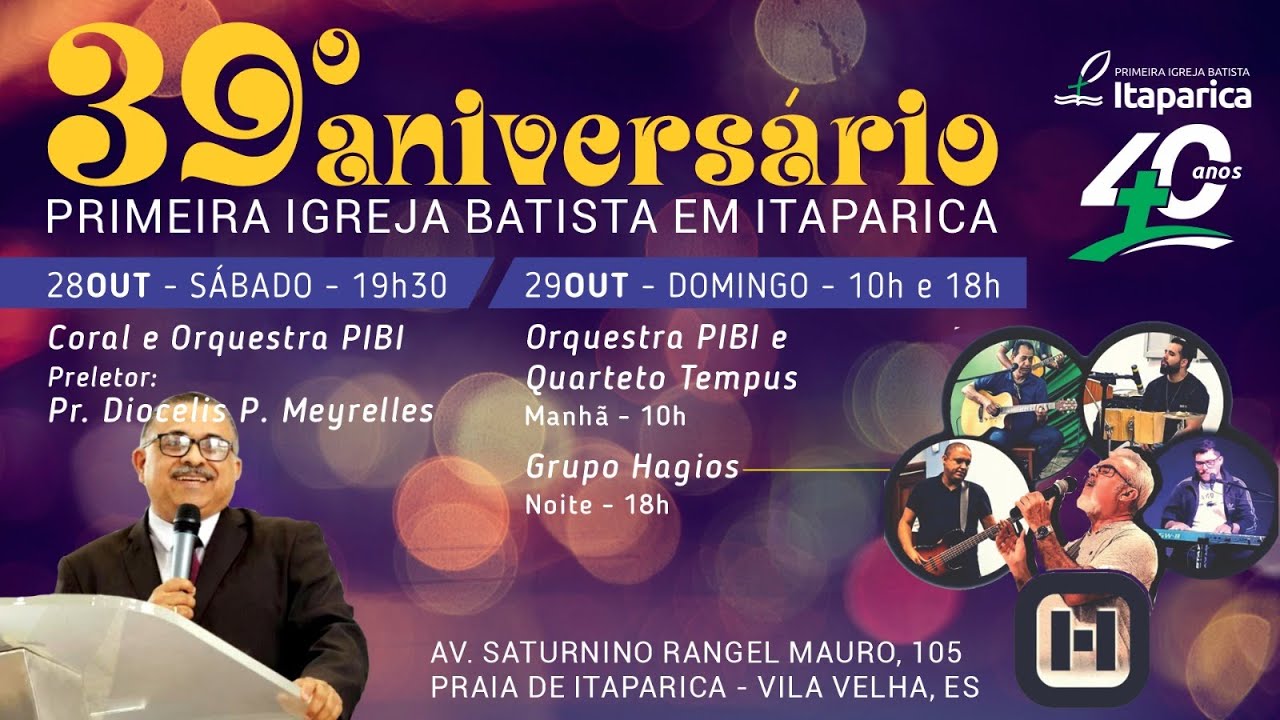Aniversário 39 anos da Primeira Igreja Batista em Itaparica - Culto 18h ...
