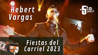 Hebert Vargas | Fiestas del Carriel en Envigado 2023