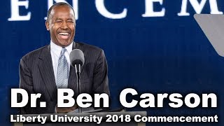Commencement 2018 - Dr. Ben Carson