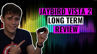 Jaybird vista 2 Long term review