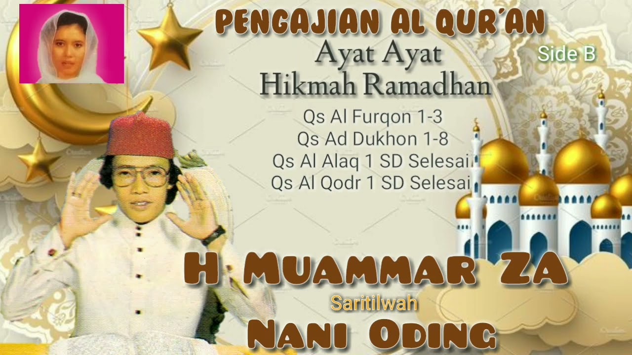 H Muammar ZA & Nani Oding Hikmah Ramadhan (Al Qur'an Terjemahan Part 2)