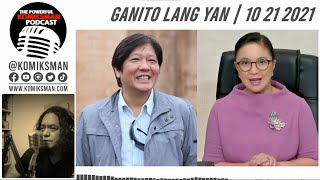 Ganito Lang Yan  102121 |  Leni Robredo, Pig Kidney Transplant, 70-Year Old Woman Gives Birth