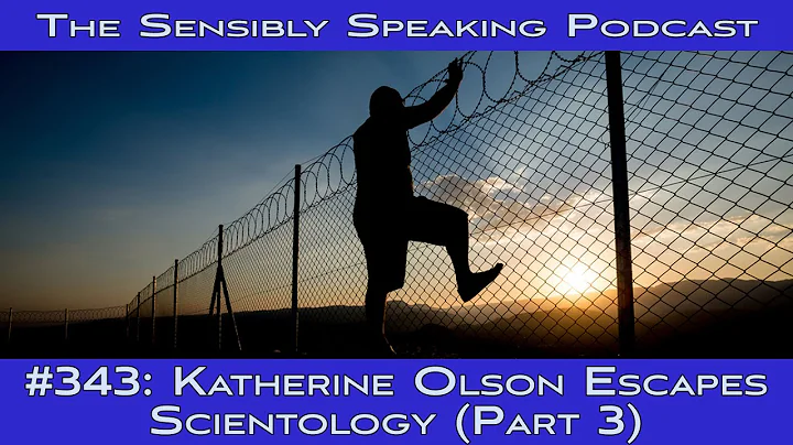 Sensibly Speaking Podcast #344: Katherine Olson Es...