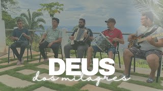 Video thumbnail of "DEUS DOS MILAGRES - XOTE SANTO(PÉ DE SERRA)"