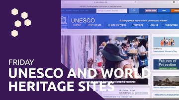 UNESCO and World Heritage Sites