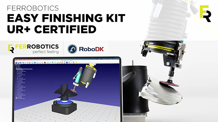 Easy Finishing Kit - Cobot tool UR+ certified - 2021 - FerRobotics + RoboDK Software