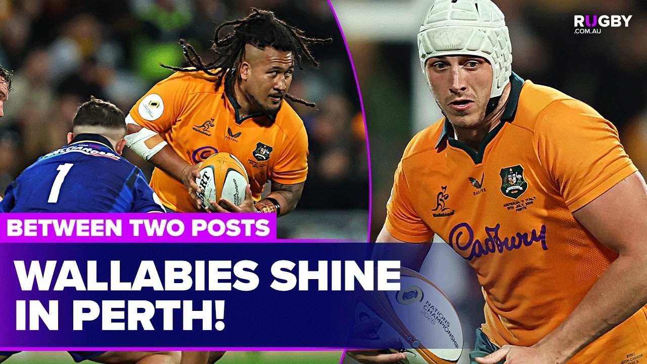Who stood out for the Wallabies against Italy? | Between Two Posts