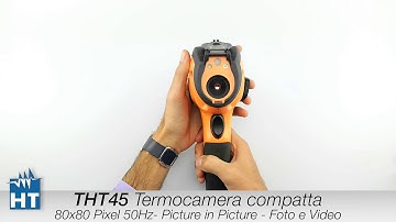 Unboxing e Presentazione della Termocamera HT instruments THT45