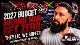 2027 Budget: Average Man Get ZERO – Only Grants & Big Talk