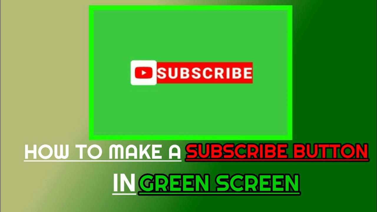 Green Screen Subscribe Button Download For Kinemaster [Tutorial on KineMaster]: How to make a Green Screen Subscribe Button