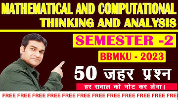 Free Test |Mathematical and Computational thinking analysis bbmku dhanbad| Maths bbmku Sem 2|