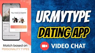 Ur My Type - Dating & Making Friends App Full Review screenshot 1