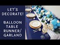 My First Balloon Table Runner | Mini Balloon Garland Table Decorations