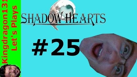 Shadow Hearts part 25: Dehuai Boss Battle (RAGE) (Hilarious last 2 minutes)