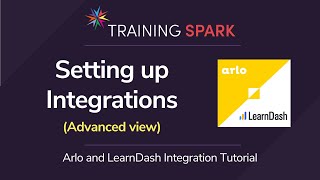 Arlo and LearnDash Integration - Setting up Integrations (Advanced View)