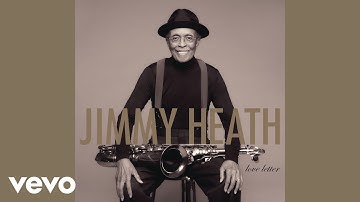 Jimmy Heath - Con Alma (Audio)