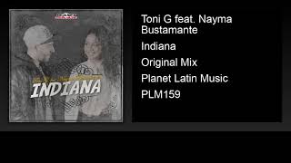 Toni G feat. Nayma Bustamante - Indiana (Original Mix)