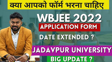 WBJEE 2022 application form last date || jadavpur university  2022