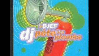 Djef   Dj pete les plombs