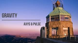 AXYS & PVLSE - Gravity