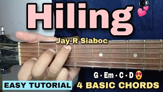 Hiling Guitar Tutorial - Jay-R Siaboc (4 EASY CHORDS)