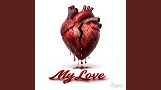 Download Lagu My Love Download Lagu My Love