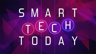 Welcome to Smart Tech Today