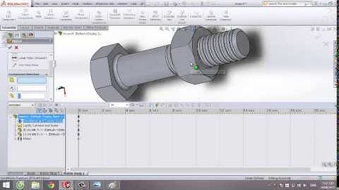 Tutorials SolidWorks: Mô phỏng chuyển động bulong đai ốc