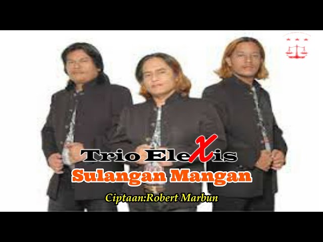 SULANGAN MANGAN || TRIO ELEXIS || LAGU BATAK TERBARU class=