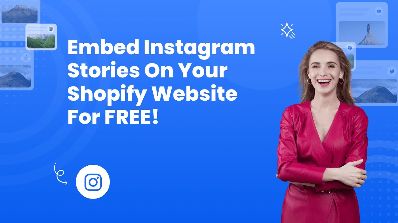 How to embed Instagram stories on Shopify? 