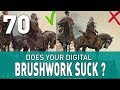 DOES YOUR BRUSHWORK SUCK?? Tips & strategies