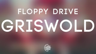 Floppy Drive - Griswold