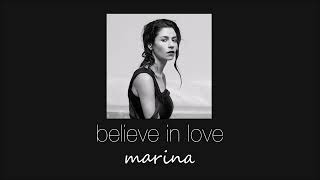 marina - believe in love (slowed & reverb)