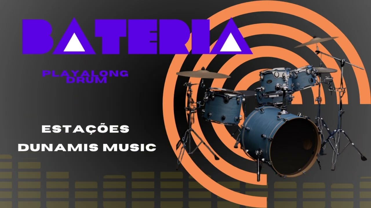 ESTAÇÕES - Dunamis Music - Play along drum