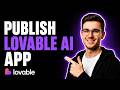 HOW TO PUBLISH A LOVABLE AI APP (STEP-BY-STEP GUIDE 2026)