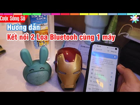 Hướng Dẫn Kết Nối 2 Loa Bluetooth cùng lúc trên điện thoại ? Cuộc Sống Số ?