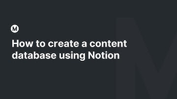 How to create a content database using notion
