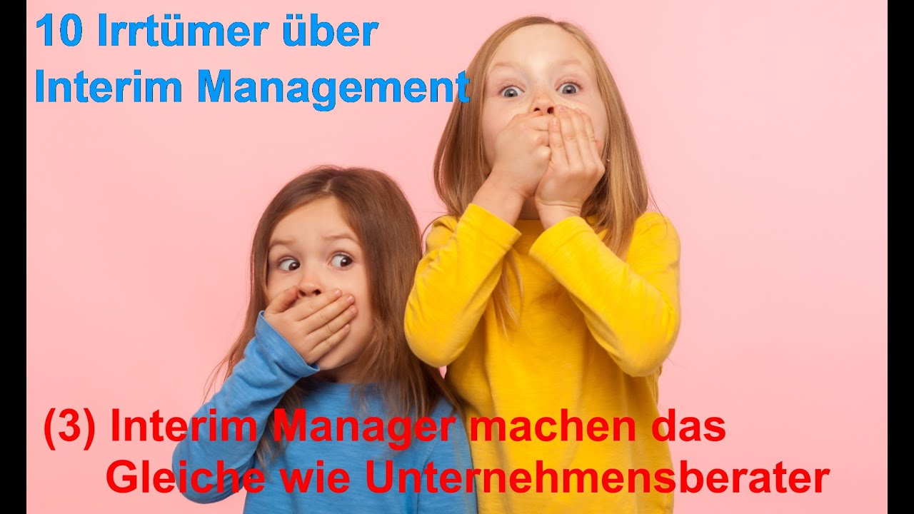 Update 10 Irrtümer über Interim Management: (3) Interim Manager machen das Gleiche wie Unternehmensberater