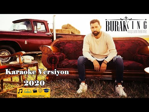 Burak King - Koştum Hekime (Karaoke Versiyon 2020) [Altyapı]