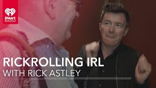 Rickrolling In Real Life WITH RICK ASTLEY 