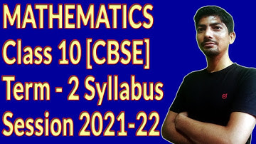 math syllabus class 10 term 2 | term 2 syllabus class 10 | syllabus of maths class 10 cbse 2021 22